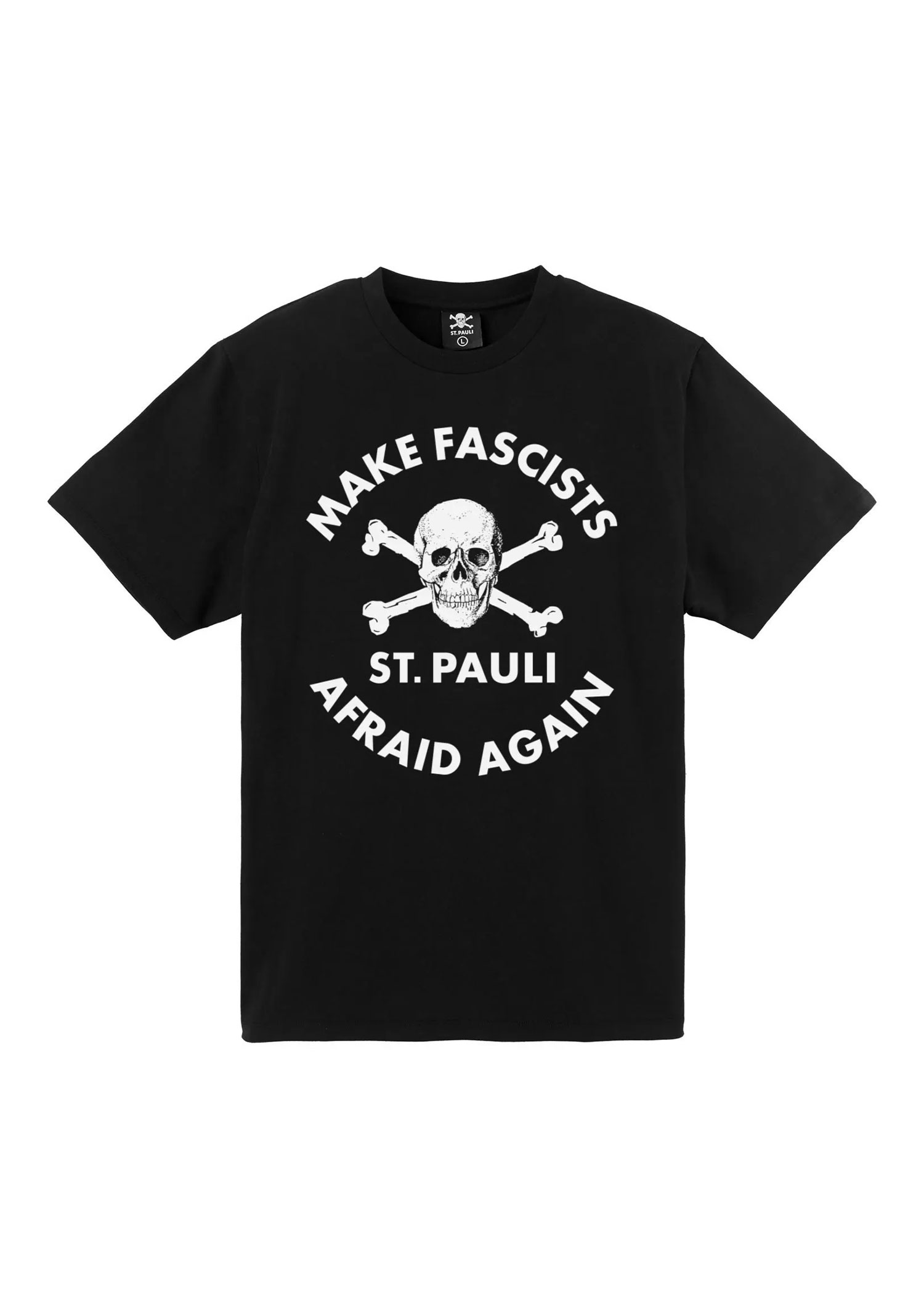 T-Shirt "Make Fascists afraid again"